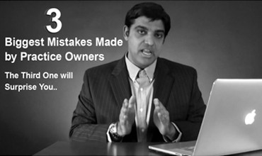 The Three Biggest Mistakes Made by Practice Owners