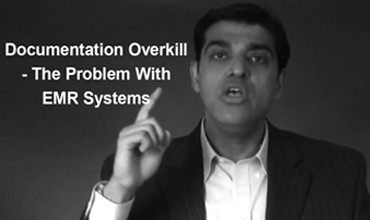 Documentation Overkill – The Problem With EMR Systems