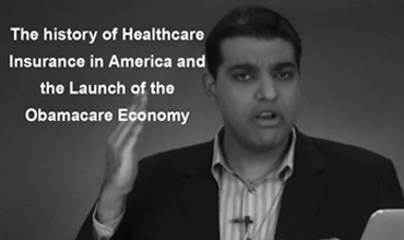 The history of Healthcare Insurance in America and the Launch of the Obamacare Economy